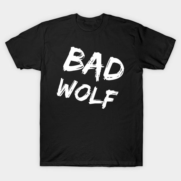 Bad Wolf T-Shirt by DoctorWhoTees